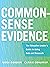 Common-Sense Evidence: The ...