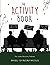 The Activity Book: For Stro...