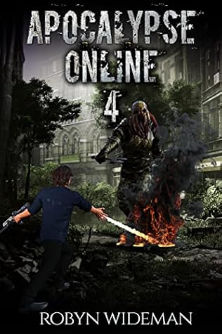 Apocalypse Online 4 (Apocalypse Online #4)