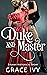 Duke and Master (Erotic Ent...