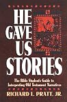 He Gave Us Storie...