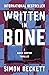 Written in Bone by Simon Beckett