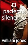 El paciente silencioso