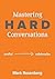 Mastering Hard Conversation...
