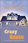 Crazy House: A Ha...