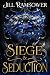Siege and Seduction (Of Myth and Man #4)