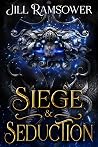 Siege and Seduction