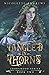 Tangled in Thorns (Thornwood Fae)