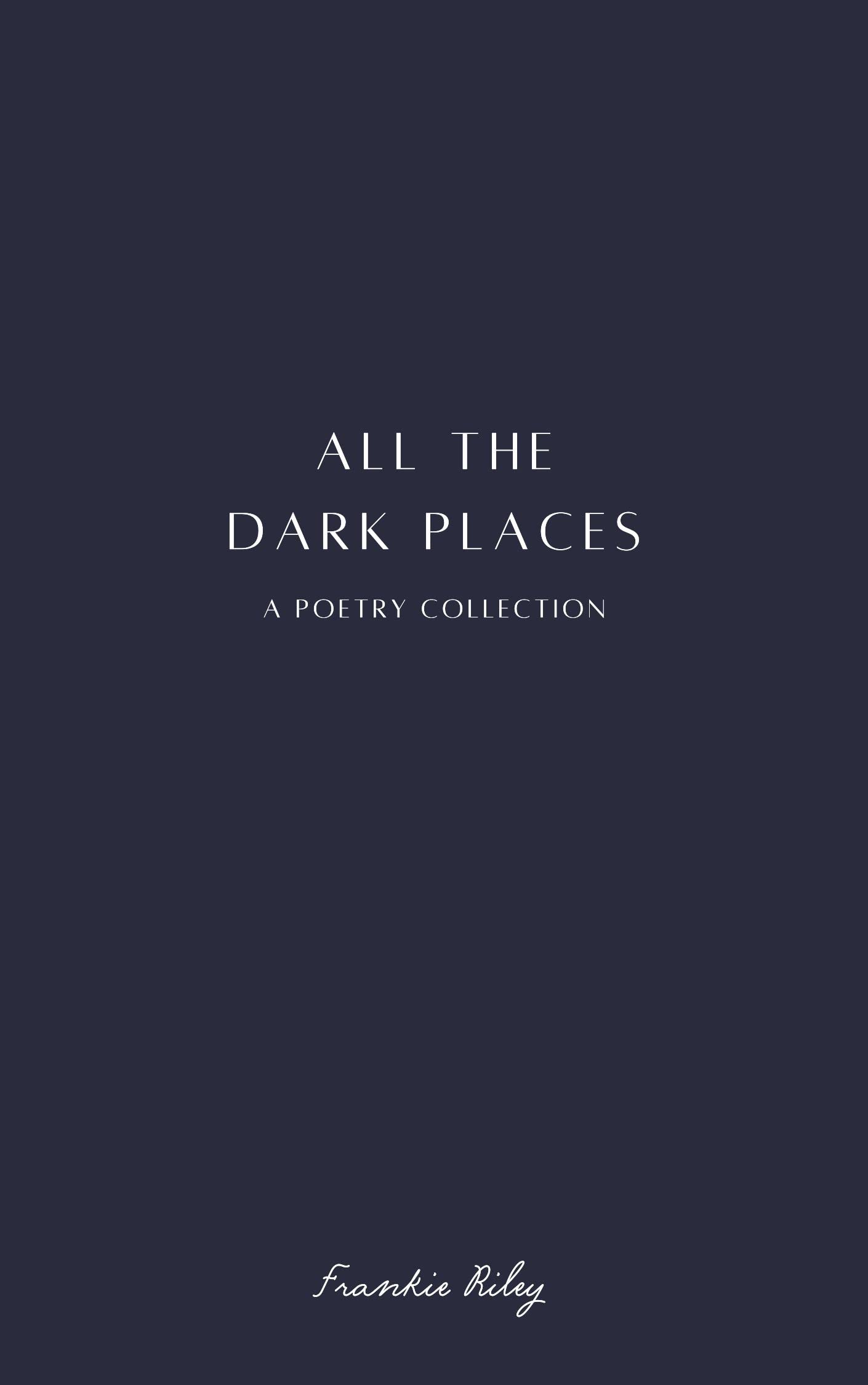 All The Dark Places (Kindle Edition)