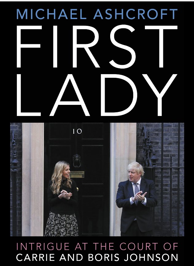 First Lady: Intrigue at the Court of Carrie and Boris Johnson