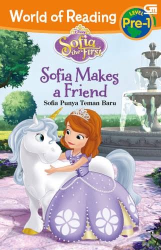 Sofia Makes a Friend - Sofia Punya Teman Baru (Sofia the First: World of Reading: Pre-Level 1: Disney Junior)
