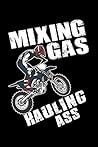 Mixing Gas Hauling Ass: I Wheelie Love My Dirt Bike Notebook, School Notebooks And Journal For Men Women