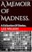 A Memoir Of Madness
