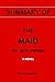 SUMMARY OF THE MAID BY NITA PROSE: A NOVEL