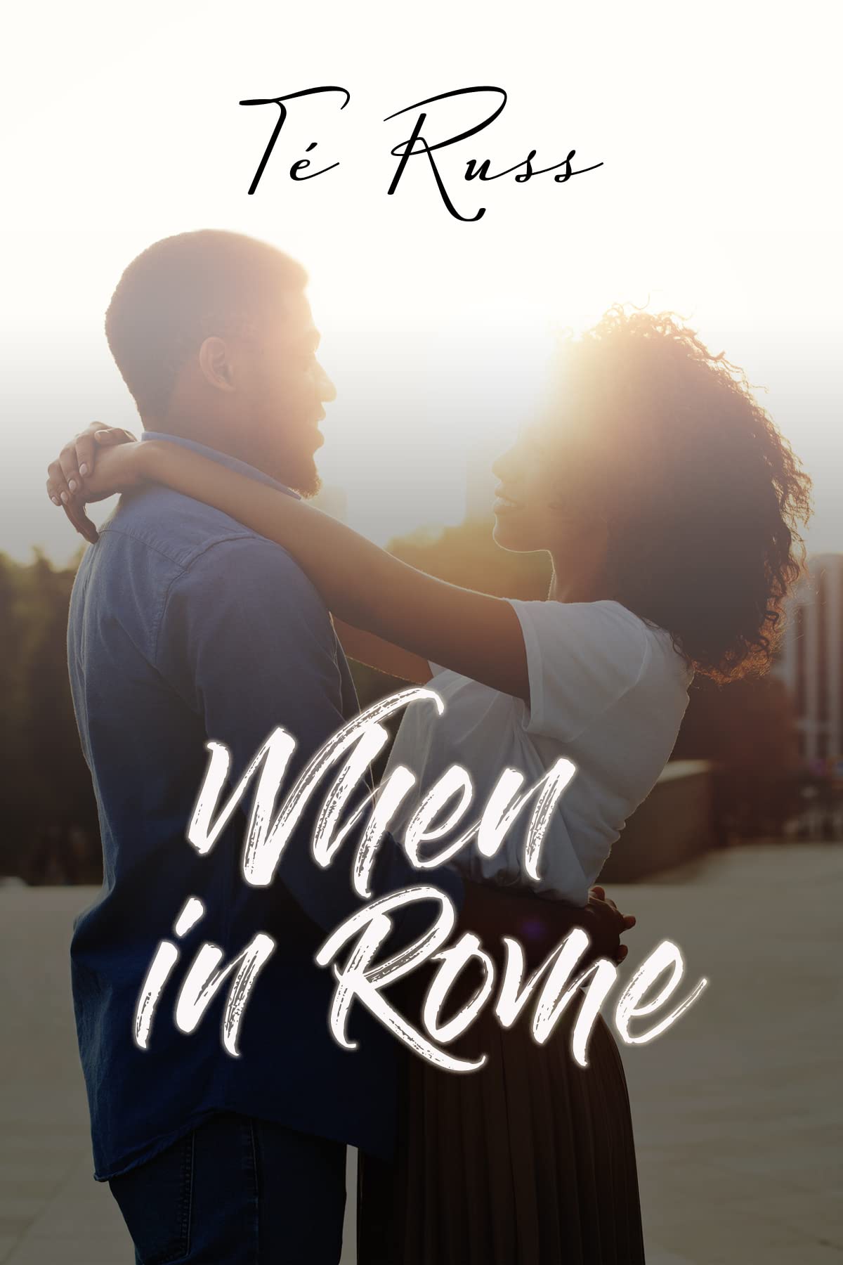 When in Rome (Kindle Edition)