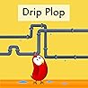 Drip Plop