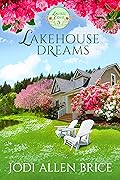 Lakehouse Dreams