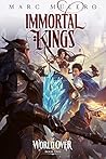 Immortal Kings (The World Over #2) Immortal Kings (The World Over #2)