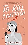 To Kill a Catfish: A Suspenseful Kidnapping Cozy Mystery (Death and Dating Mysteries)