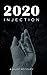 2020: Injection