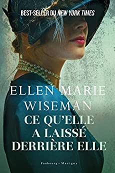 Ce qu’elle a laissé derrière elle