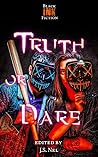 Truth or Dare Truth or Dare