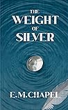 The Weight of Silver