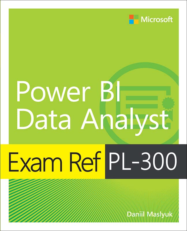 Exam Ref PL-300 Power BI Data Analyst (Paperback)