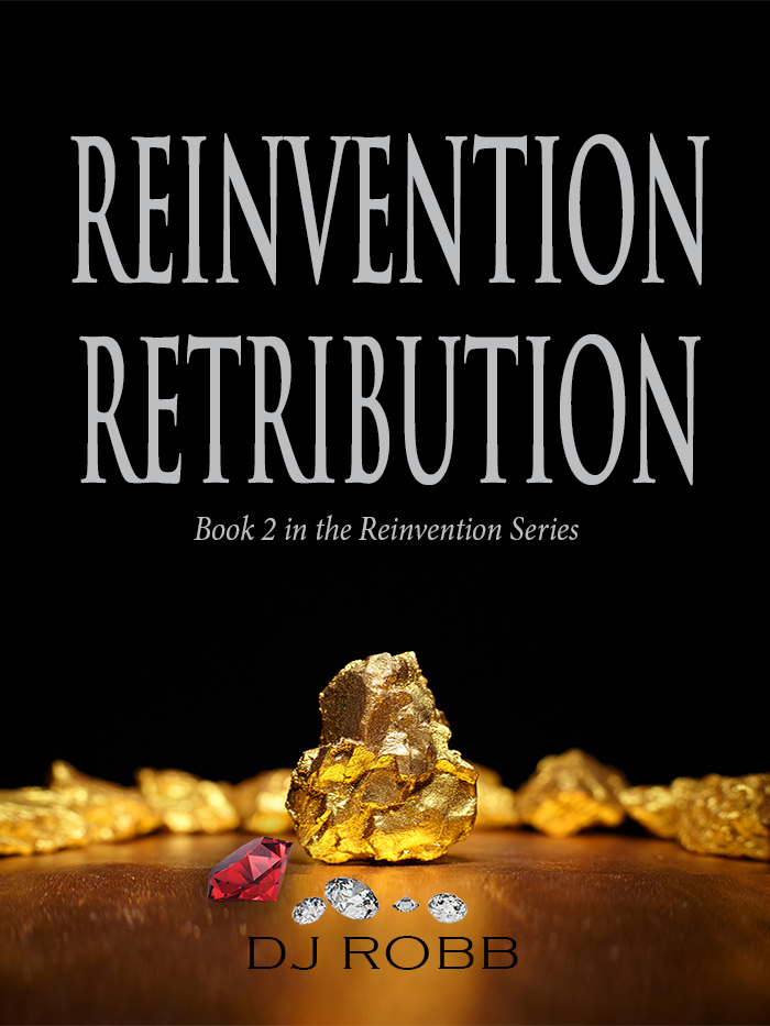 Reinvention Retribution (Reinvention Series Book 2)