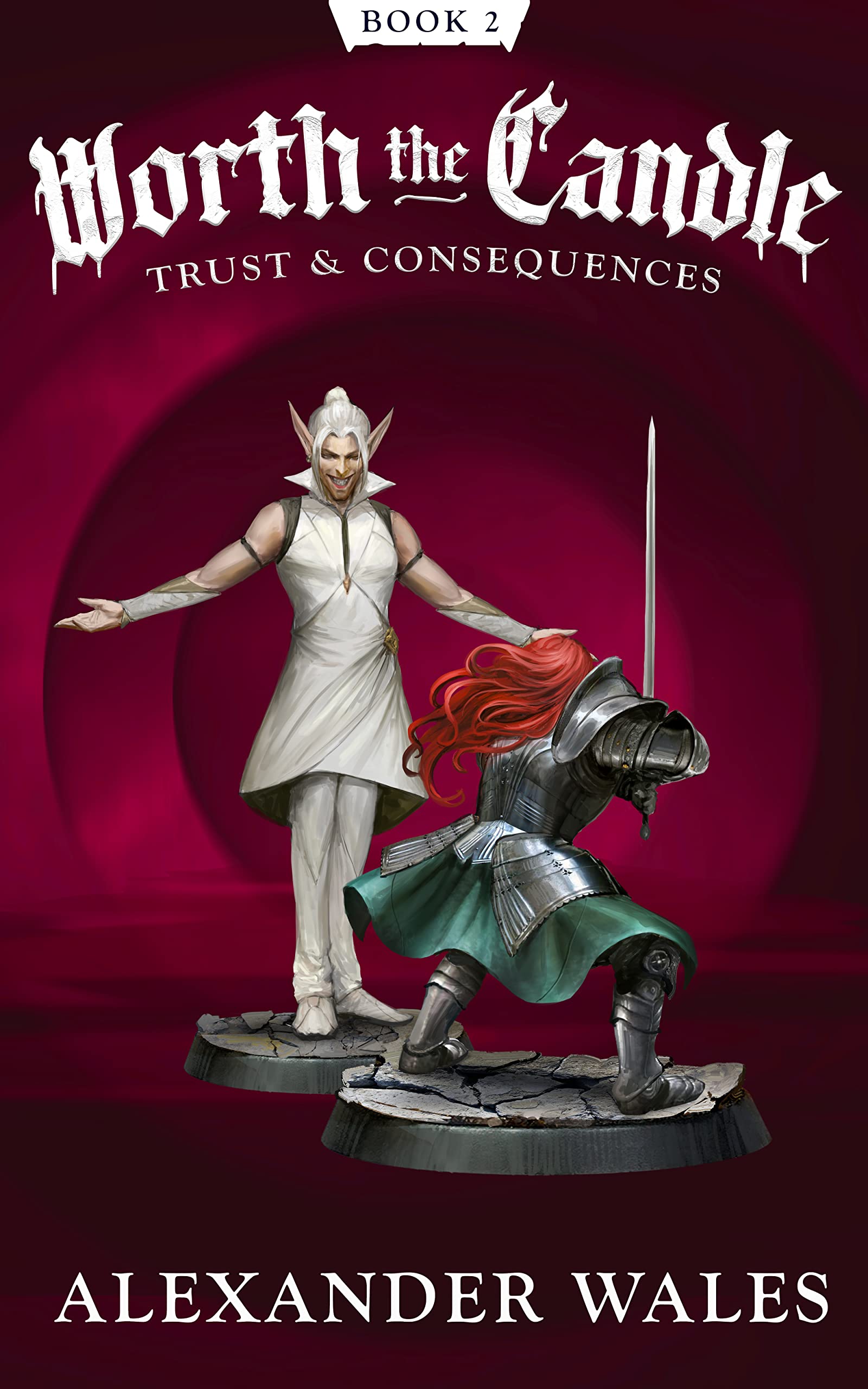 Trust and Consequences (Worth the Candle, #2)