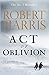 Act of Oblivion by Harris Robert