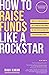 How To Raise Funds Like A Rockstar  by Ravi Kikan