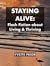 Staying Alive: Flash Fiction about Living and Thriving