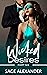 Wicked Desires Part Six