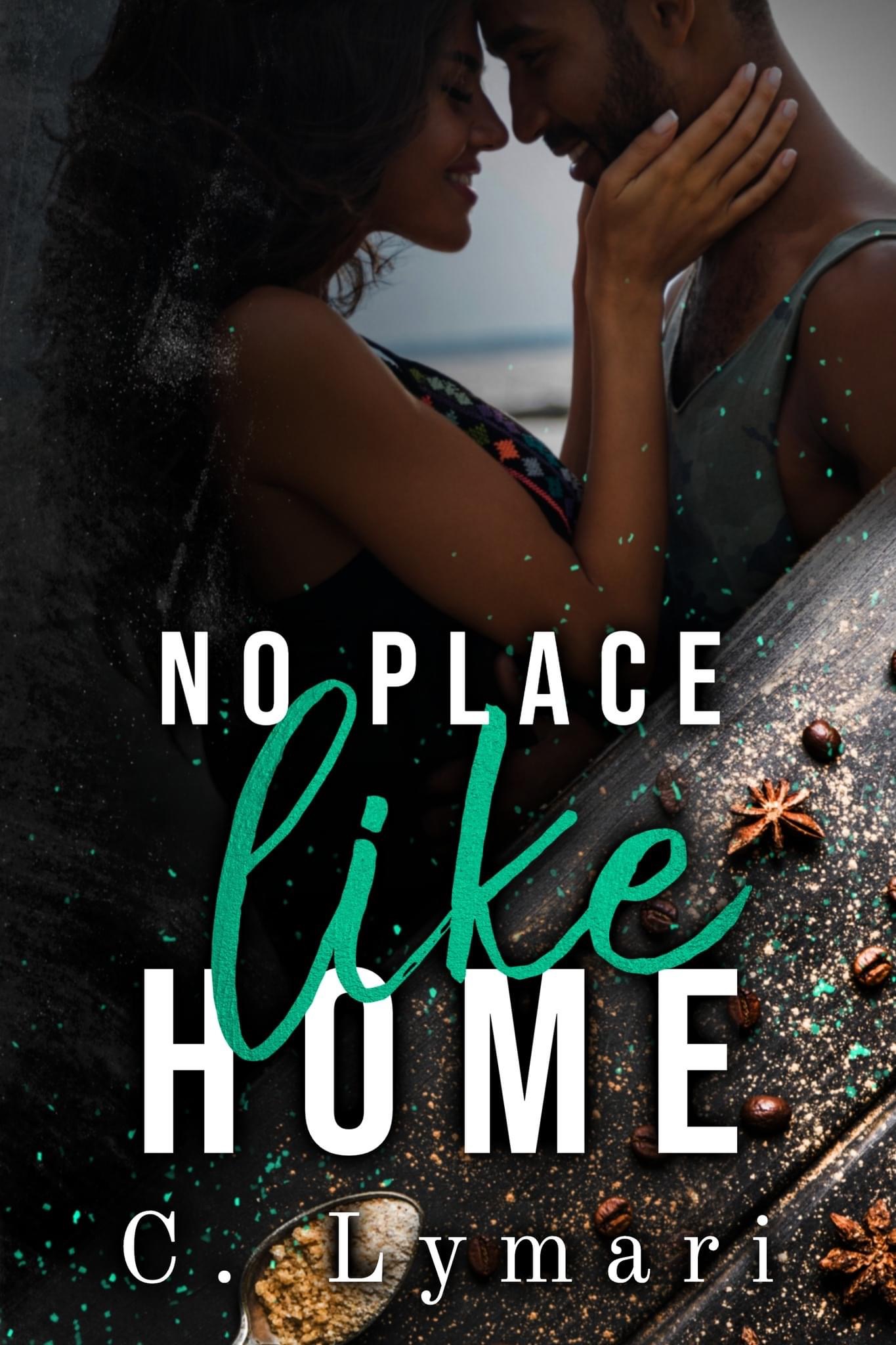 No Place Like Home (Homecoming, #3)
