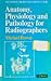 McQ Tutor: Anatomy, Physiology and Patholgy for Radiographers