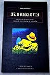 Luz, O Fuego, O Vida Luz, O Fuego, O Vida