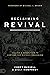 Reclaiming Revival: Calling...