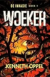 Woeker (De invasi...