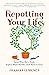 Repotting Your Life by Frances Edmonds