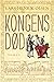 Kongens død (Bayeux-trilogien) (Danish Edition)