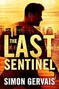 The Last Sentinel (Clayton White, #2)