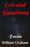 Celestial Symphony: Poems