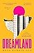 Dreamland by Rosa Rankin-Gee