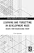 Learning and Forgetting in Development NGOs: Insights from Organisational Theory (Routledge Explorations in Development Studies)