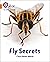 Fly Secrets: Band 06/Orange (Collins Big Cat Phonics for Letters and Sounds)