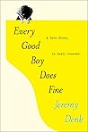Every Good Boy Does Fine: A Love Story, in Music Lessons by Jeremy Denk