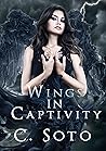 Wings In Captivity