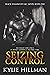 Seizing Control by Kylie Hillman