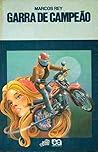 Garra de Campeão by Marcos Rey